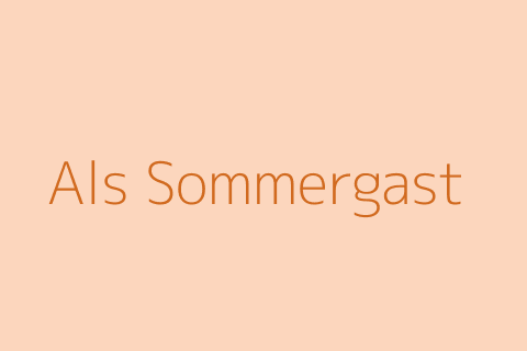 Als Sommergast